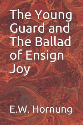 Book cover for The Young Guard and the Ballad of Ensign Joy