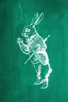 Book cover for Alice in Wonderland Chalkboard Journal - White Rabbit (Green)
