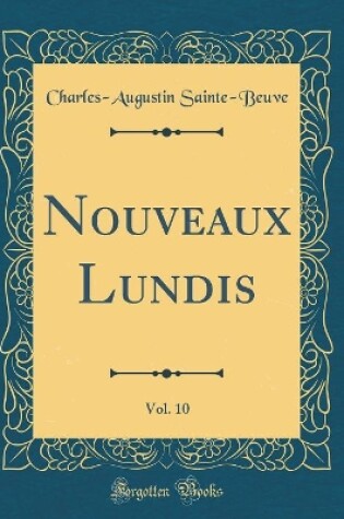 Cover of Nouveaux Lundis, Vol. 10 (Classic Reprint)