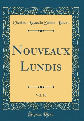 Book cover for Nouveaux Lundis, Vol. 10 (Classic Reprint)