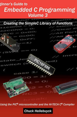 Cover of Beginner's Guide to Embedded C Programming - Volume 3