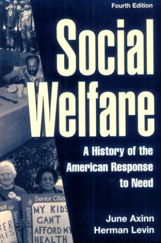Cover of Social Welfare: a History to the American Response to Need 4e