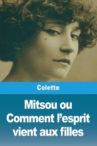 Cover of Mitsou ou Comment l'esprit vient aux filles