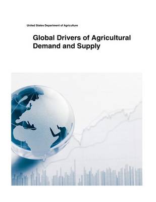 Book cover for Global Drivers of Agricultural Demand and Supply