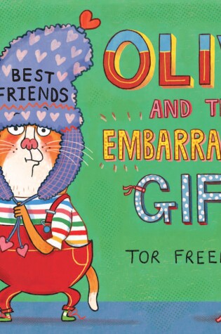 Cover of Olive and the Embarrassing Gift