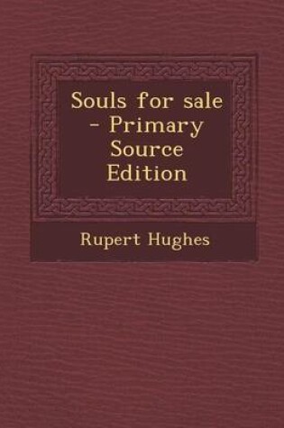 Cover of Souls for Sale - Primary Source Edition