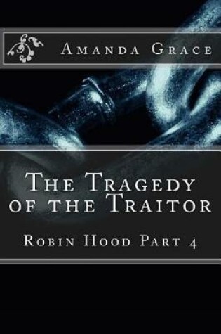 Cover of The Tragedy of the Traitor