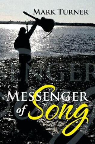 Cover of Messenger of Song