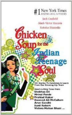 Book cover for Chicken Soup for the Indian Teenage Soul