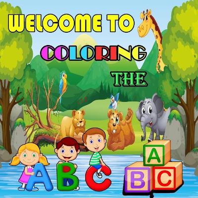 Book cover for Welcome to Coloring the ABC