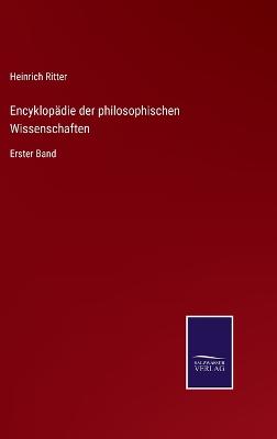 Book cover for Encyklopädie der philosophischen Wissenschaften