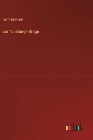 Cover of Zur Nibelungenfrage