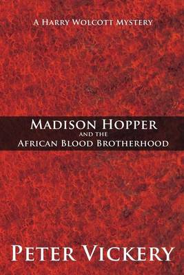 Book cover for Madison Hopper and the African Blood Brotherhood