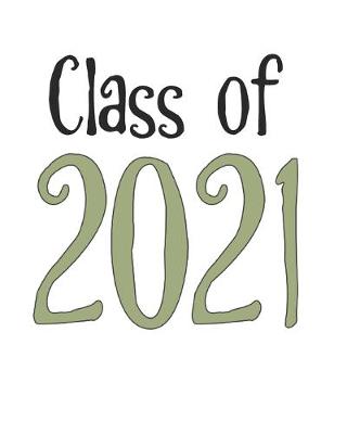 Book cover for Class of 2021