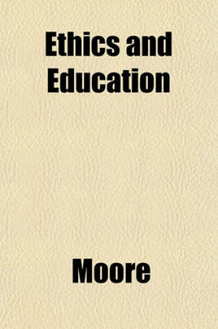 Cover of Ethics and Education