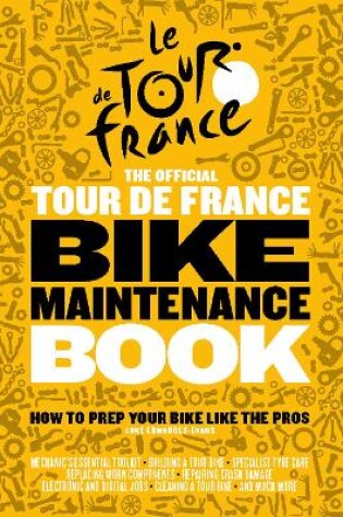 Cover of The Official Tour de France Bike Maintenance Book