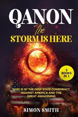 Book cover for QAnon, The Storm Is Here (3 Books in 1)