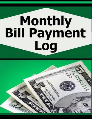 Book cover for Monthly Bill Payment Log