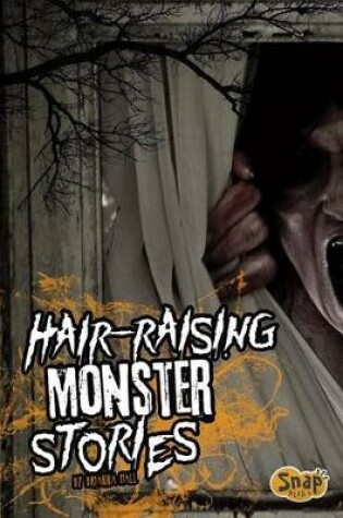 Cover of Hair-Raising Monster Stories