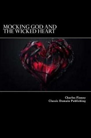 Cover of Mocking God And The Wicked Heart