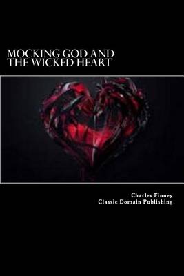 Book cover for Mocking God And The Wicked Heart