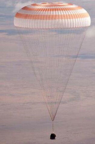 Cover of Soyuz TMA-21 with Parachute Deployed Journal