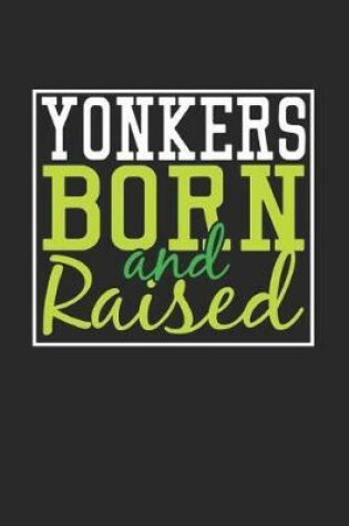 Cover of Yonkers Born And Raised