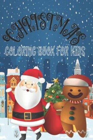 Cover of Christmas Coloring Book For Kids