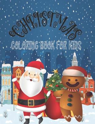 Book cover for Christmas Coloring Book For Kids