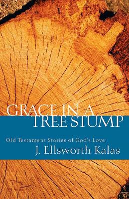 Book cover for Grace in a Tree Stump