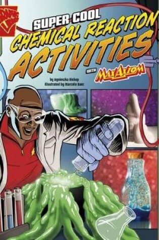 Cover of Super Cool Chemical Reaction Activities with Max Axiom