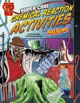 Book cover for Super Cool Chemical Reaction Activities with Max Axiom