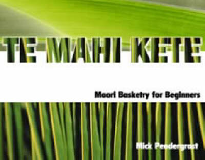 Book cover for Te Mahi Kete