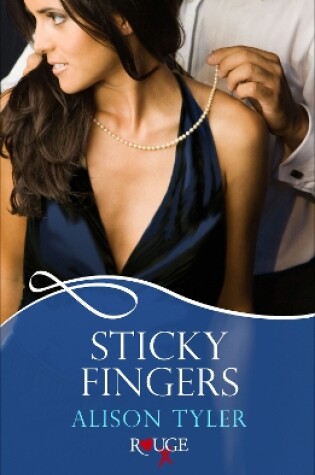 Cover of Sticky Fingers: A Rouge Erotic Romance