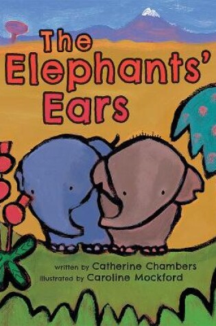 Cover of The Elephants' Ears