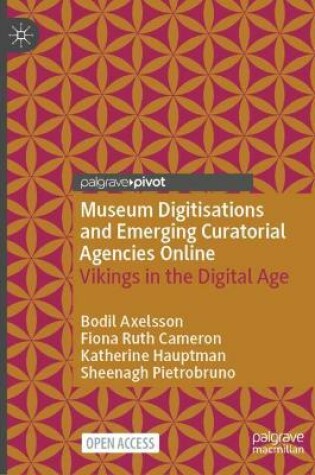 Cover of Museum Digitisations and Emerging Curatorial Agencies Online