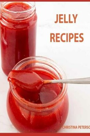 Cover of Jelly Recipes