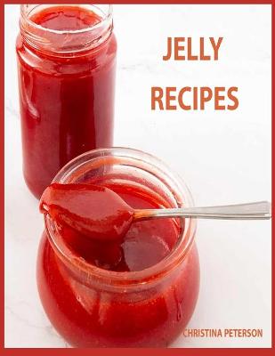 Book cover for Jelly Recipes