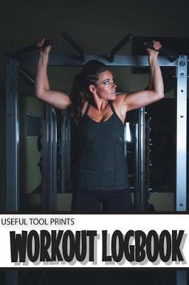 Book cover for Useful Tool Prints Workout Logbook