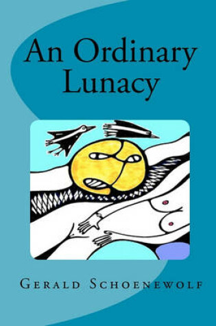 Cover of An Ordinary Lunacy