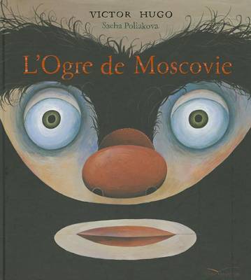 Book cover for L'Ogre de Moscovie