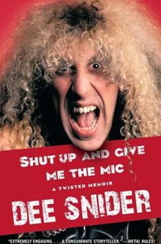 Cover of Shut Up and Give Me the Mic