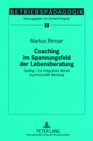 Cover of Coaching Im Spannungsfeld Der Lebensberatung