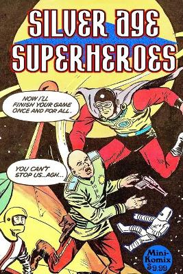 Book cover for Silver Age Superheroes