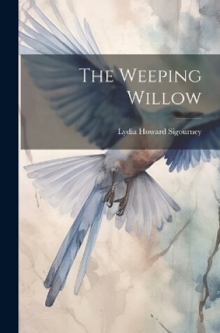 Cover of The Weeping Willow