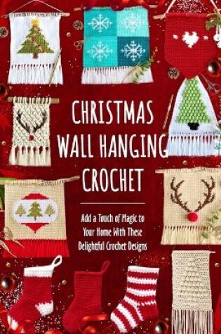 Cover of Christmas Wall Hanging Crochet