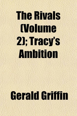 Book cover for The Rivals (Volume 2); Tracy's Ambition