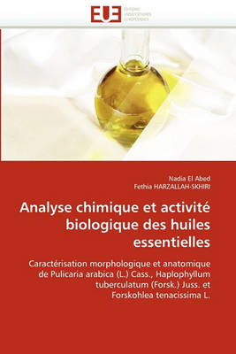 Book cover for Analyse Chimique Et Activit  Biologique Des Huiles Essentielles