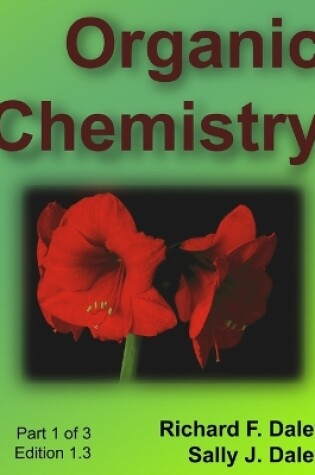 Cover of Organic Chemistry, Part 1 of 3