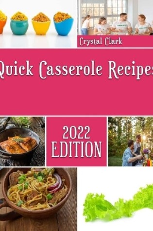 Cover of Quick Casserole Recipes